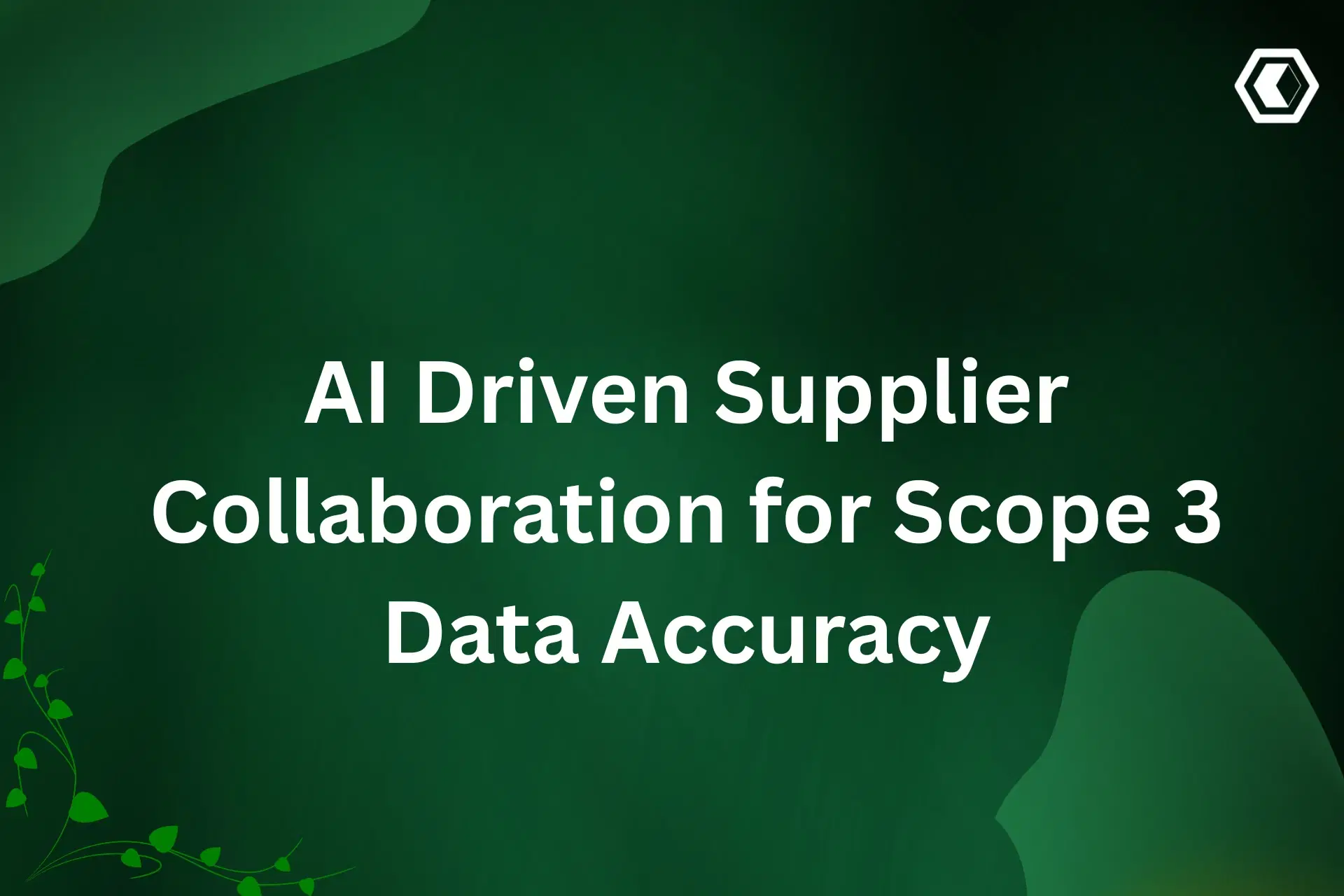 Thumbnail for KI-gesteuerte Lieferanten-Zusammenarbeit für Scope 3 Datenqualität
