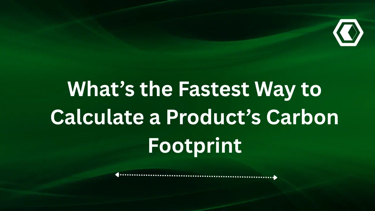 Thumbnail for Der schnellste Weg zur Berechnung des CO₂-Fußabdrucks eines Produkts